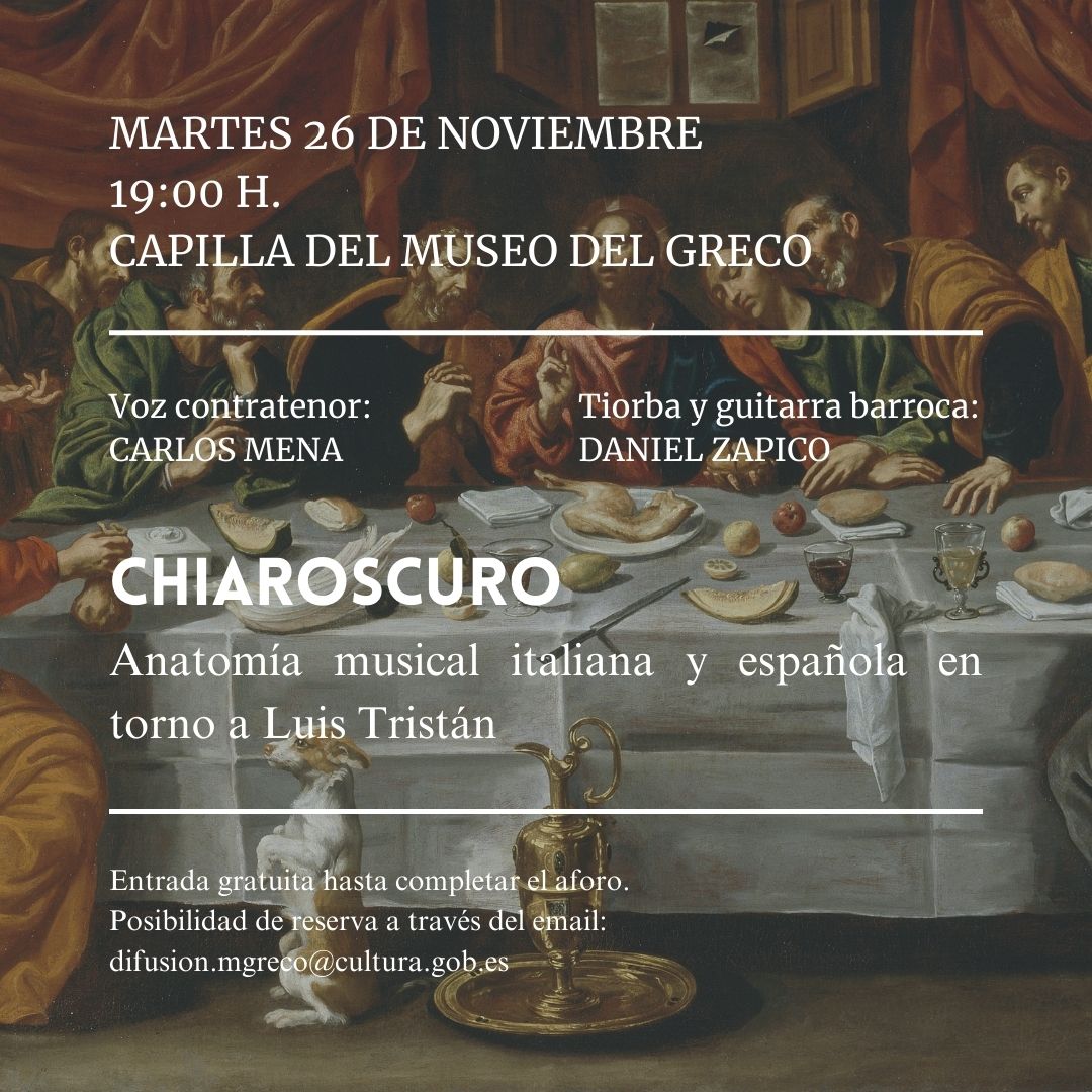 Con motivo de la clausura de las Jornadas Científicas celebradas en torno a la muestra «Tristán. Entre lo divino y lo humano», la capilla del Museo del Greco acogerá «Chiaroscuro. Anatomía musical italiana y española en torno a Luis Tristán», por Carlos Mena y Daniel Zapico.