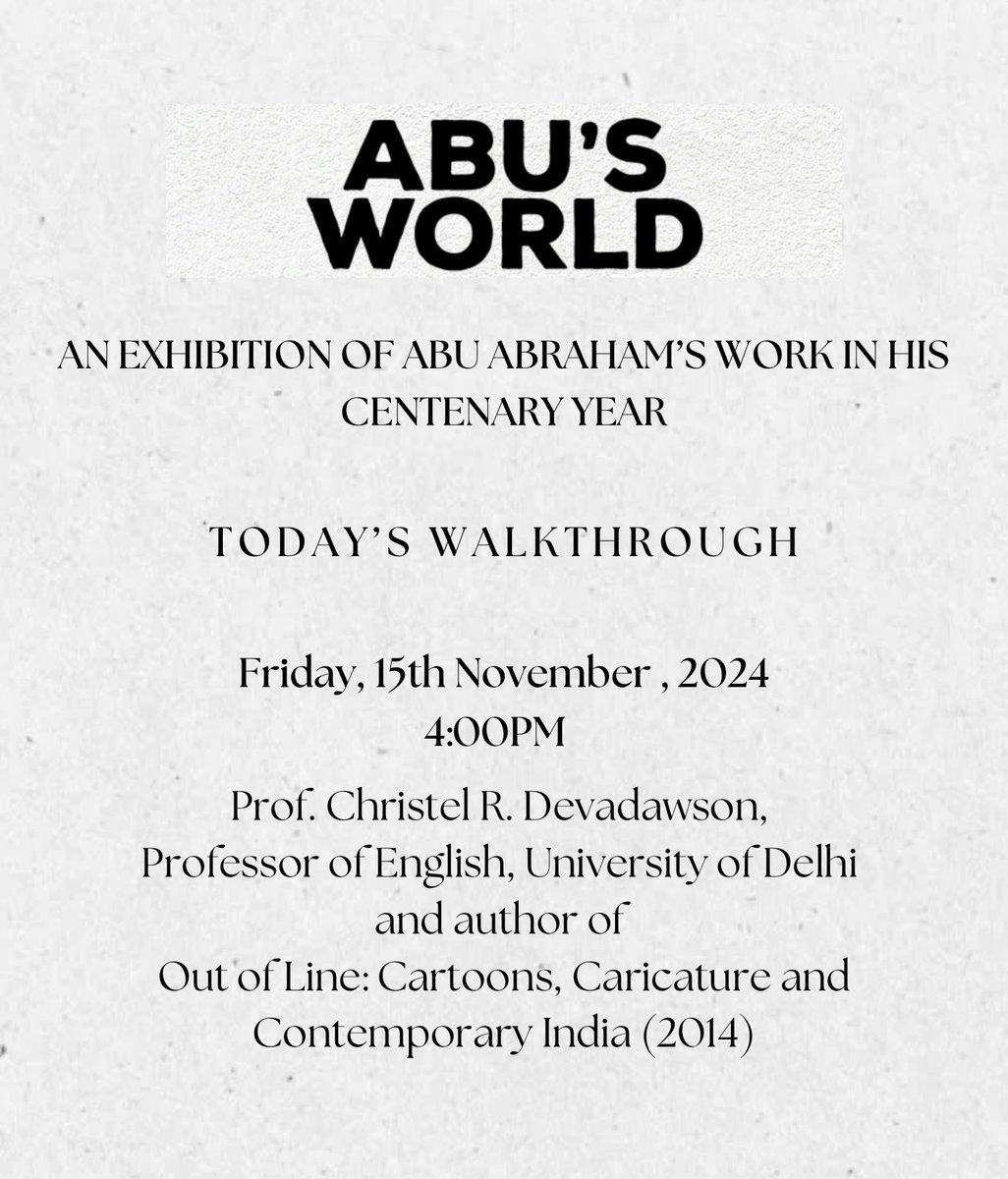 abusworld100's tweet photo. Join us for a walk through Abu’s World, an exhibition of Abu Abraham cartoons and drawings with Prof. Christel R. Devadawson, Professor of English, University of Delhi and author of Out of Line: Cartoons, Caricature and Contemporary India (2014).

#AbusWorld #AbuAbraham #Delhi https://t.co/HlkfenortN
