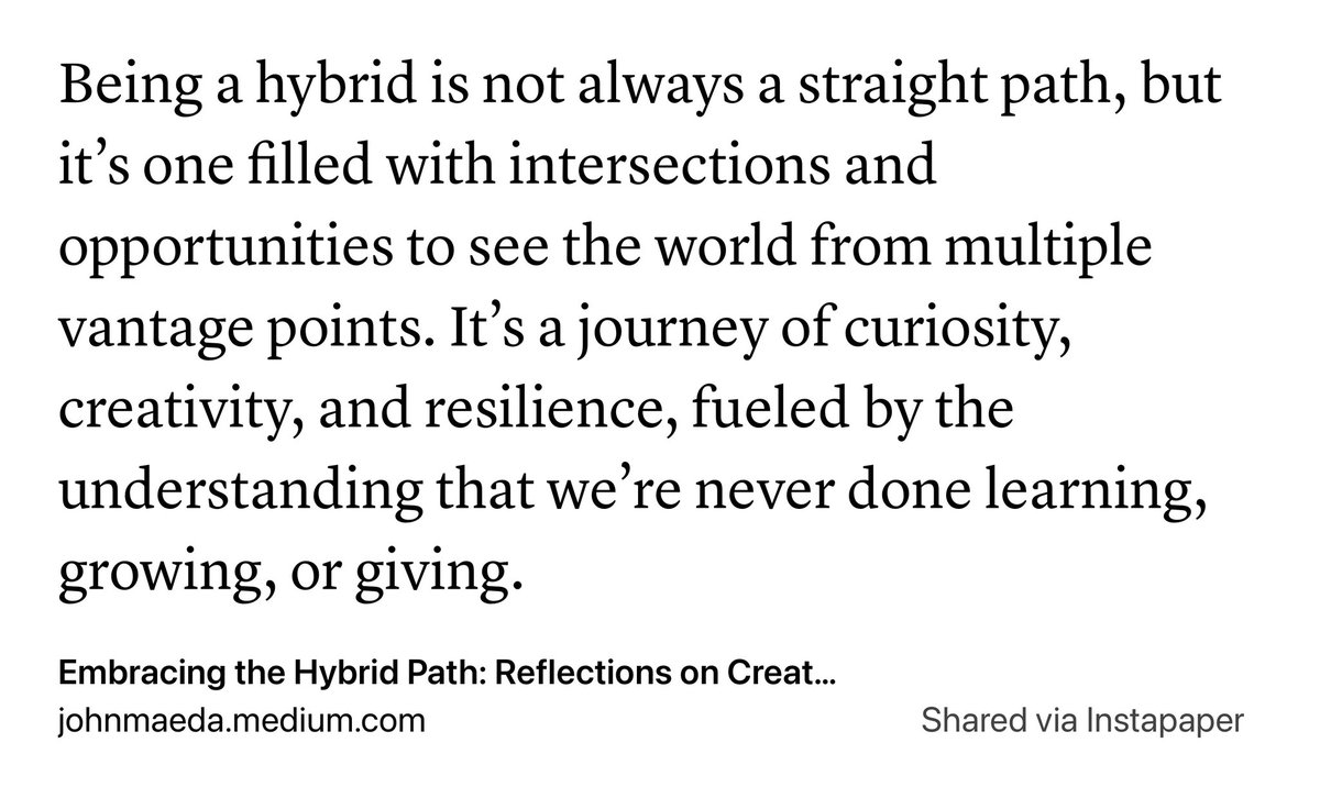 Some fire words from <a href="/johnmaeda/">John Maeda</a> on how to intersect a multiple of interests (as a hybrid) into your life.

johnmaeda.medium.com/embracing-the-…