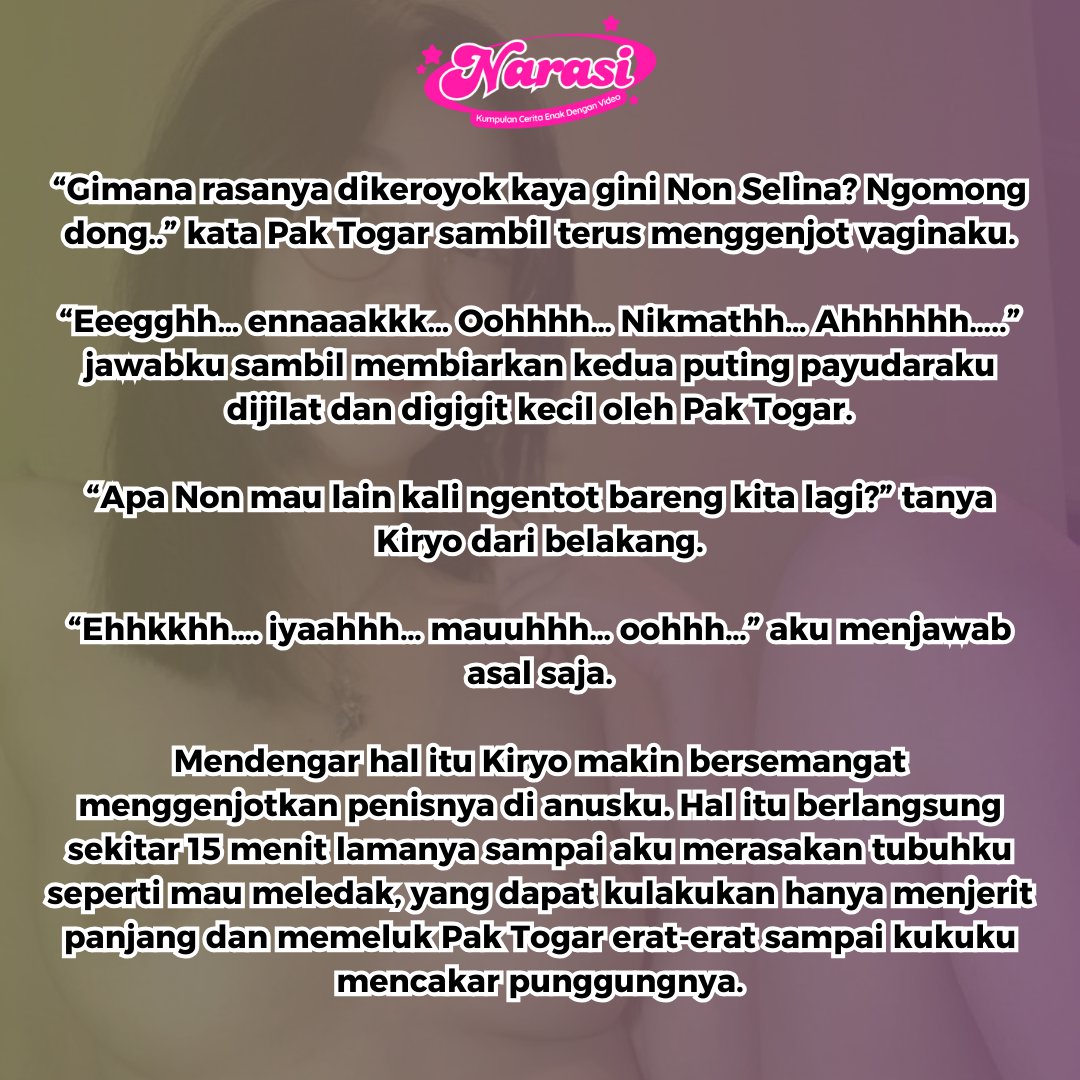 narasiceritae's tweet photo. PART 14-END

📌 Join &amp; Channel Untuk Baca Dengan Video
https://t.co/AddyvGqWbp https://t.co/oSq6ck5AdN
