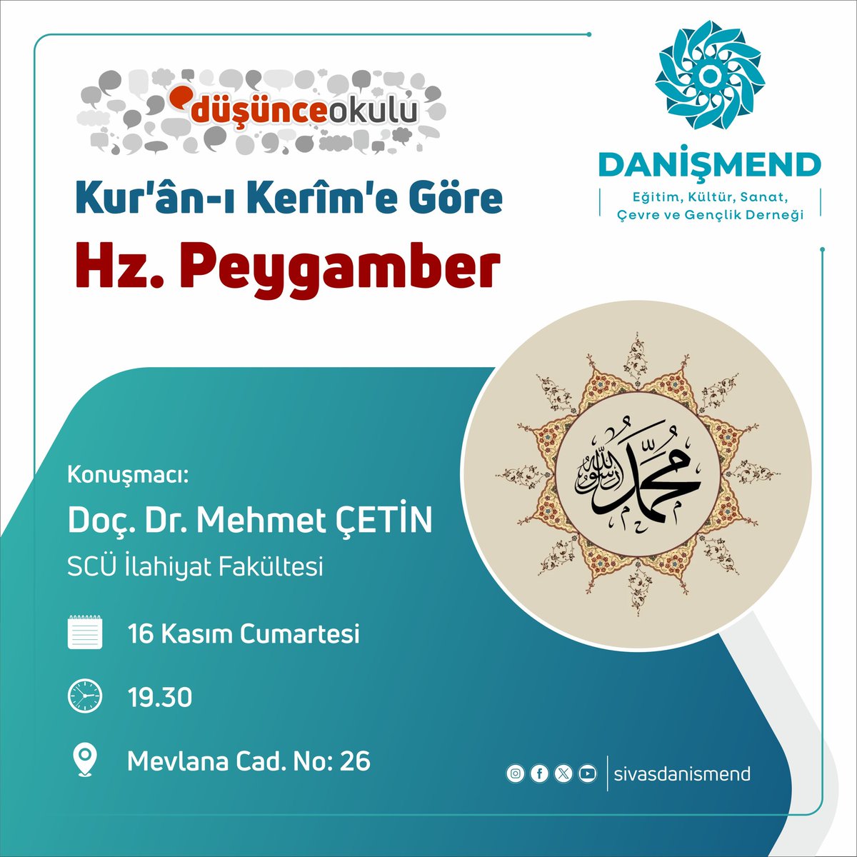 aob_sivas's tweet photo. 📢 Düşünce Okulunda bu hafta Doç. Dr. Mehmet Çetin ile "Kur'ân'ı Kerîm'e Göre Hz. Peygamber" konusunu dinlemek üzere davetlisiniz. Bekleriz. 
.
.
#danişmendderneği #sivas https://t.co/MLeqLN2cUL