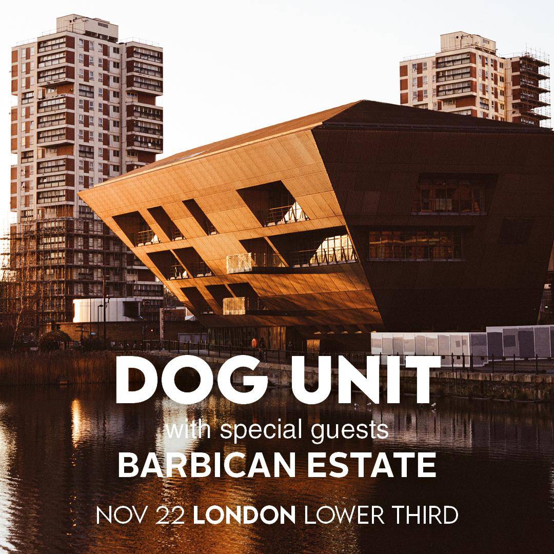 DOG UNIT (@thisisdogunit) on Twitter photo Next Friday! We will be live with <a href="/BarbicanEstateM/">Barbican Estate</a> at <a href="/lowerthirdsoho/">The Lower Third</a>
Tickets 👇
songkick.com/concerts/41862… Next Friday! We will be live with <a href="/BarbicanEstateM/">Barbican Estate</a> at <a href="/lowerthirdsoho/">The Lower Third</a>
Tickets 👇
songkick.com/concerts/41862…