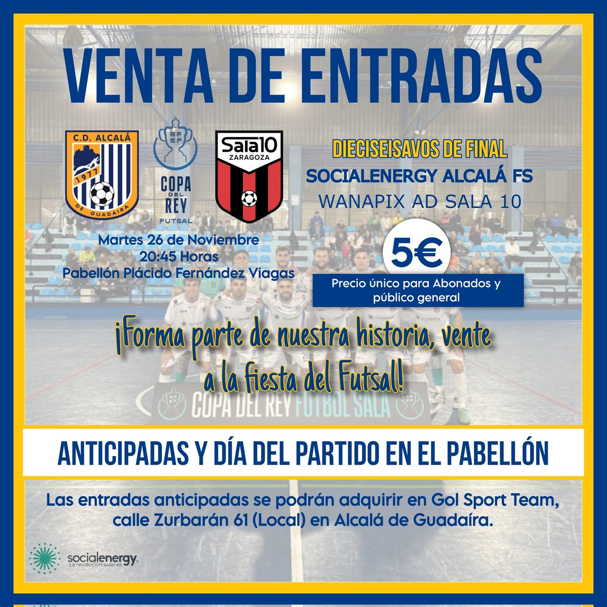 🎟️ Las entradas para los 1/16 de final de #CopaDelReyFS ante <a href="/WanapixSala10/">Wanapix</a>, tendrá el precio de 5€, tanto para abonados, como para público general.

Podéis adquirirlas el día de partido en el Pabellón y anticipadamente en la tienda de <a href="/golsportteam/">golsportteam</a>.

#Socialenergy #Somos41500