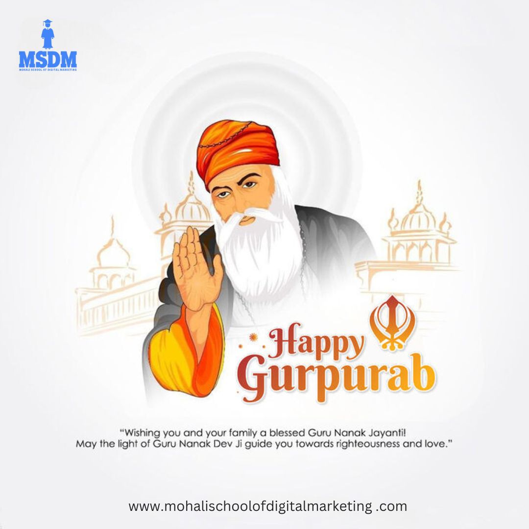 mohali_schoolDM's tweet image. On this sacred Gurpurab, may the teachings of Guru Nanak Dev Ji inspire you to embark on a path of truth, kindness, and growth journey.  
Happy Gurpurab from the Mohali School of Digital marketing.

#happygurunanakjayanti #msdm