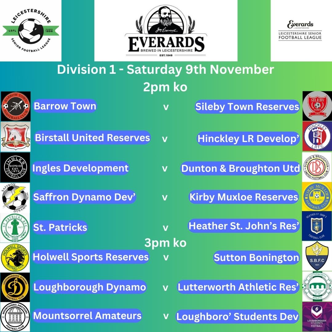 official LSL (@officiallsl1) on Twitter photo Division 1 fixtures
Saturday 16th November
<a href="/BarrowTown_Fc/">Barrow Town Fc Official</a> <a href="/_STFC/">Sileby Town FC</a>
<a href="/birstall_united/">Birstall United FC</a> <a href="/HinckleyLRFC/">Hinckley Rovers FC</a>
<a href="/Inglesfc/">Inglesfc</a> @dbufc
<a href="/saffrondynamofc/">Saffron Dynamo Football Club</a> <a href="/KirbyMuxloeFC/">Kirby Muxloe FC</a>
<a href="/StPatricksAFC1/">St Patrick’s AFC</a> <a href="/HSJFC_Official/">Heather St Johns FC</a>
<a href="/1902Hsfc/">Holwell Sports FC</a> <a href="/SB_FootballClub/">Sutton Bonington FC</a>
<a href="/lborodynamofc/">Loughborough Dynamo FC</a> <a href="/LutterworthAFC/">Lutterworth Athletic Football Club</a>
<a href="/MountsorrelAFC/">Mountsorrel Amateurs FC</a> <a href="/LboroStudentsFC/">Lboro Students FC Men's</a> Division 1 fixtures
Saturday 16th November
<a href="/BarrowTown_Fc/">Barrow Town Fc Official</a> <a href="/_STFC/">Sileby Town FC</a>
<a href="/birstall_united/">Birstall United FC</a> <a href="/HinckleyLRFC/">Hinckley Rovers FC</a>
<a href="/Inglesfc/">Inglesfc</a> @dbufc
<a href="/saffrondynamofc/">Saffron Dynamo Football Club</a> <a href="/KirbyMuxloeFC/">Kirby Muxloe FC</a>
<a href="/StPatricksAFC1/">St Patrick’s AFC</a> <a href="/HSJFC_Official/">Heather St Johns FC</a>
<a href="/1902Hsfc/">Holwell Sports FC</a> <a href="/SB_FootballClub/">Sutton Bonington FC</a>
<a href="/lborodynamofc/">Loughborough Dynamo FC</a> <a href="/LutterworthAFC/">Lutterworth Athletic Football Club</a>
<a href="/MountsorrelAFC/">Mountsorrel Amateurs FC</a> <a href="/LboroStudentsFC/">Lboro Students FC Men's</a>