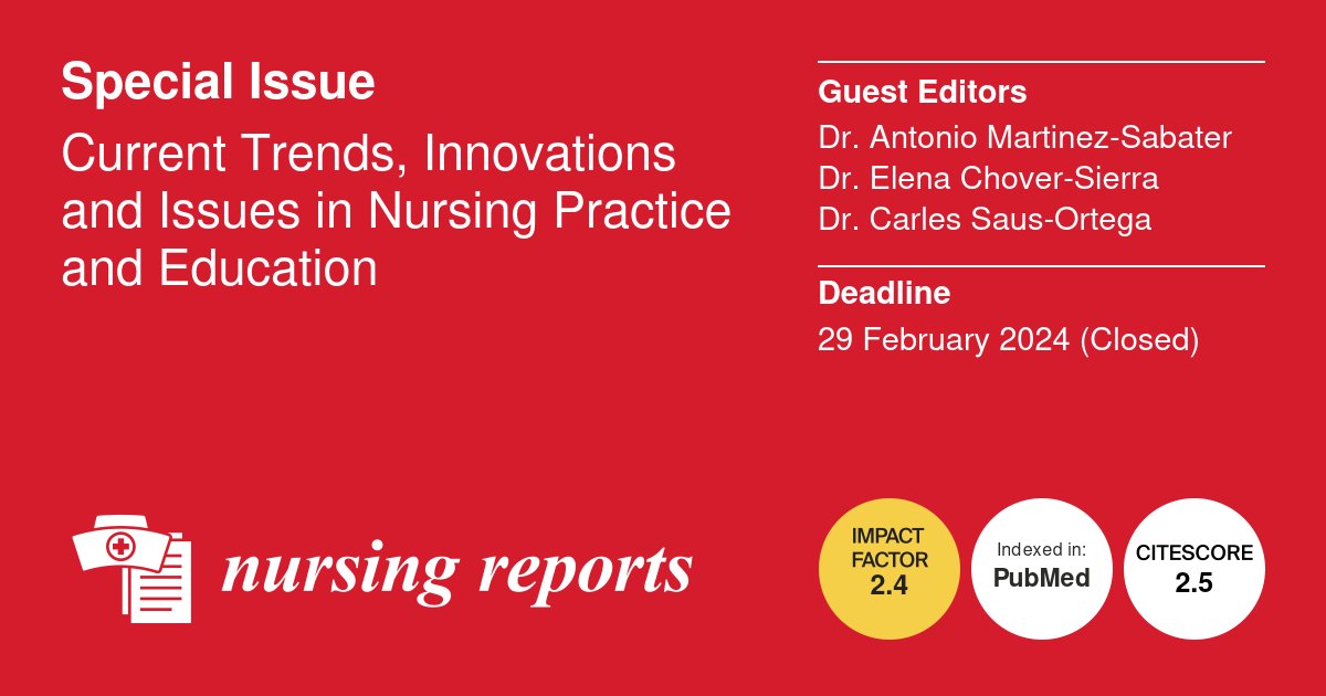 Call for Reading! Special issue closed with 26 papers published.
📕 Current Trends, Innovations and Issues in #Nursing Practice and #Education
👨‍🔬Guest Editors: Dr. Antonio Martinez-Sabater, Dr. Elena Chover-Sierra and Dr. Carles Saus-Ortega

Find out more:
mdpi.com/journal/nursre…