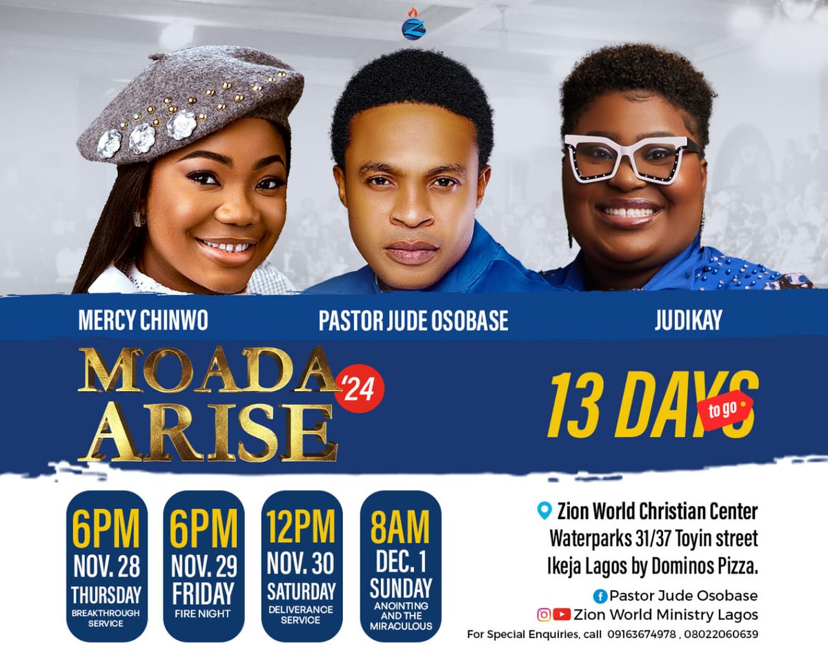ZionWorldLagos's tweet image. It's 13 days to ARISE '24...

#ARISE'24
#MOADA
#ZIONWORLDMINISTRY
#COMEWITHEXPECTATIONS