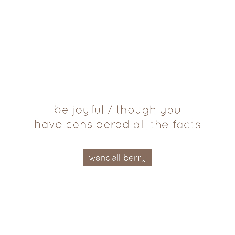 Monday INSPO from Wendell Berry