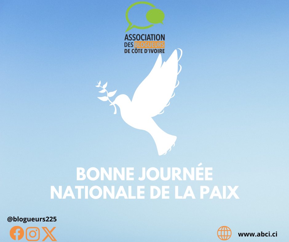 L' <a href="/blogueurs225/">Association des Blogueurs de Côte d'Ivoire</a>  vous  souhaite une bonne journée Nationale de la paix.

#blogueurs225 #blogging #ABCI225
