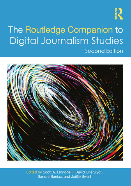 Sandra Banjac | @sandrabanjac.bsky.social (@banjacsandra) on Twitter photo 📢NEW EDITED BOOK
The *Routledge Companion to Digital Journalism Studies* is now available online (print in Dec)!
Edited by <a href="/seldridge/">Scott A E II / seldridge.com bsky</a> <a href="/DavidCheruiyot/">David Cheruiyot</a> <a href="/BanjacSandra/">Sandra Banjac | @sandrabanjac.bsky.social</a> & <a href="/joelleswart/">Joëlle Swart</a> this 2nd Edition brings together a collection of 54 original essays from academics across the globe. 📢NEW EDITED BOOK
The *Routledge Companion to Digital Journalism Studies* is now available online (print in Dec)!
Edited by <a href="/seldridge/">Scott A E II / seldridge.com bsky</a> <a href="/DavidCheruiyot/">David Cheruiyot</a> <a href="/BanjacSandra/">Sandra Banjac | @sandrabanjac.bsky.social</a> & <a href="/joelleswart/">Joëlle Swart</a> this 2nd Edition brings together a collection of 54 original essays from academics across the globe.