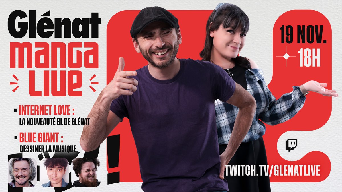 Glénat Manga (@glenat_manga) on Twitter photo Le prochain Glénat Manga Live, c'est le 19 novembre avec <a href="/KenBogard/">Ken Bogard</a> et <a href="/kaorinchan/">Caroline Segarra</a> !
On parlera d'Internet Love avec <a href="/DocteurPralinus/">T.Pralinus(DanHumphrey)</a> et de Blue Giant avec <a href="/Bytell2/">マキシム/Bytell</a> !
Et aussi : une chronique de <a href="/Mitsugi_MrM/">MITSU</a>, un concours et une belle annonce !
À mardi ! Le prochain Glénat Manga Live, c'est le 19 novembre avec <a href="/KenBogard/">Ken Bogard</a> et <a href="/kaorinchan/">Caroline Segarra</a> !
On parlera d'Internet Love avec <a href="/DocteurPralinus/">T.Pralinus(DanHumphrey)</a> et de Blue Giant avec <a href="/Bytell2/">マキシム/Bytell</a> !
Et aussi : une chronique de <a href="/Mitsugi_MrM/">MITSU</a>, un concours et une belle annonce !
À mardi !