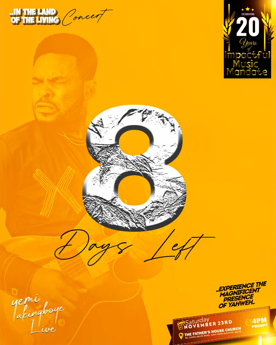 YemiAkingboye's tweet photo. 8 days left... Exploit Guaranteed..#yemiakingboyelive #thisnovember #liveconcert #gospelsongs #gospelmusic #inthelandoftheliving #20years #inthelandofthelivingconcert https://t.co/ZREvaQEVxc