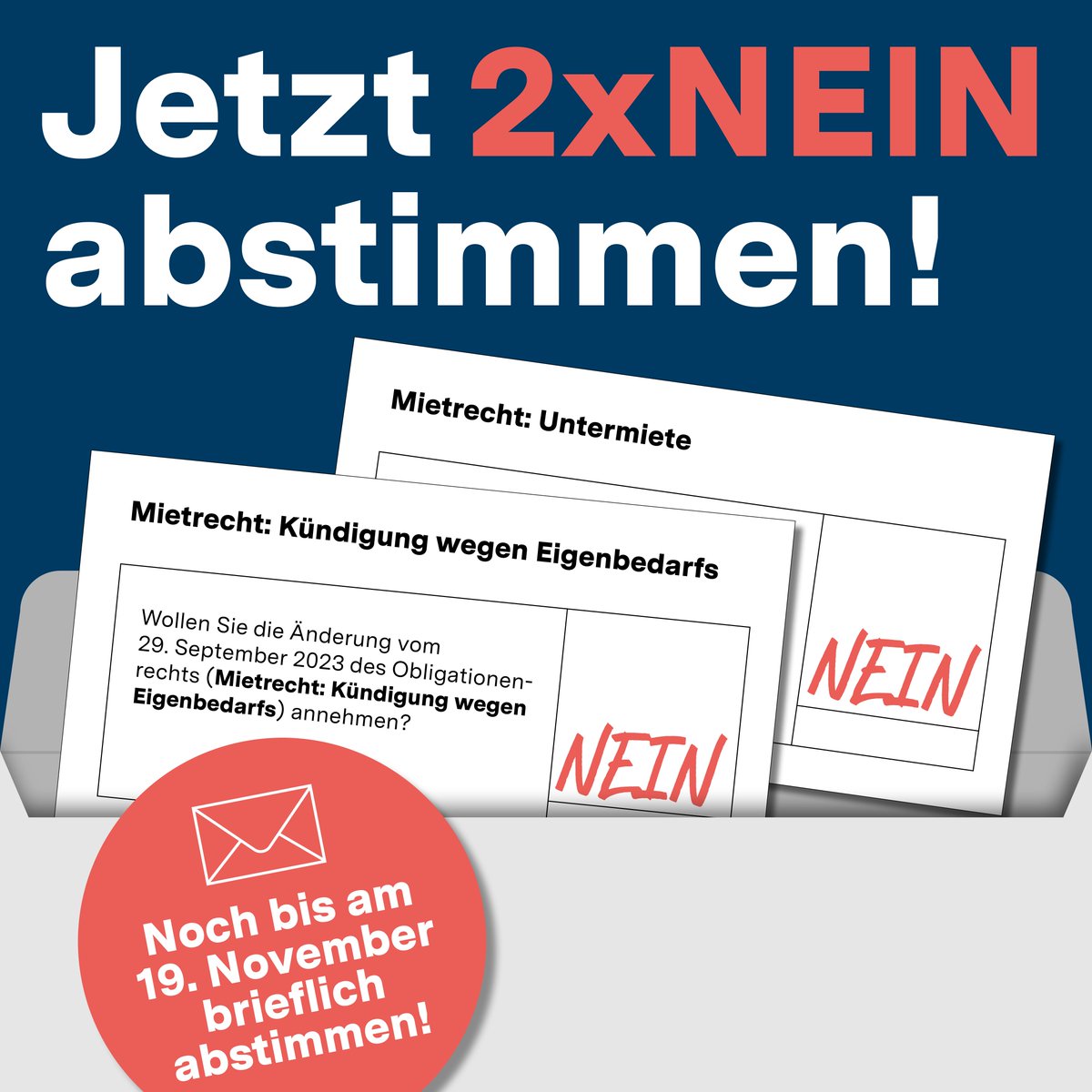 🗳 Noch 4 Tage, um per Briefwahl abzustimmen🗳.
Es ist an der Zeit, dein Couvert mit 2❌ NEIN zum Angriff auf das Mietrecht 💪 einzuwerfen.
2❌ Nein zur Schwächung der Rechte von Mietern.
2❌ Nein zu noch höheren Mieten.
2❌ Nein zu noch unanständigeren Renditen für Immolobby.