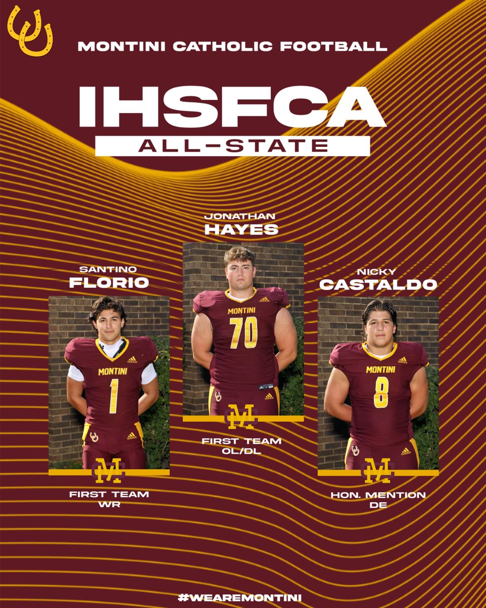 Congrats to our three members of the Illinois High School Football Coaches Association All-State Teams! Santino Florio (1st Team), J.C. Hayes (1st Team) &amp; Nicky Castaldo (HM)! Go Broncos! #WeAreMontini