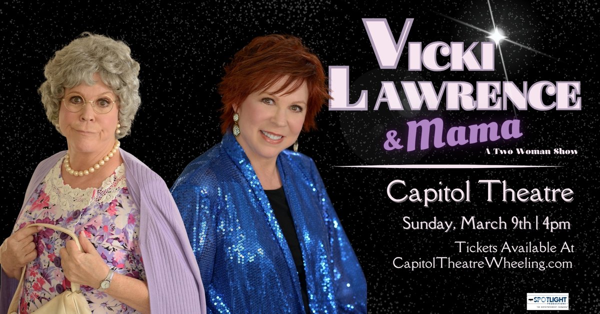 🚨ON SALE NOW - Vicki Lawrence and Mama: A Two Woman Show – March 9th – Capitol Theatre

🎟️Tickets - hive.co/l/vickilawrenc… 

Tickets also available at the WesBanco Arena Box Office or by calling 304-233-7000.