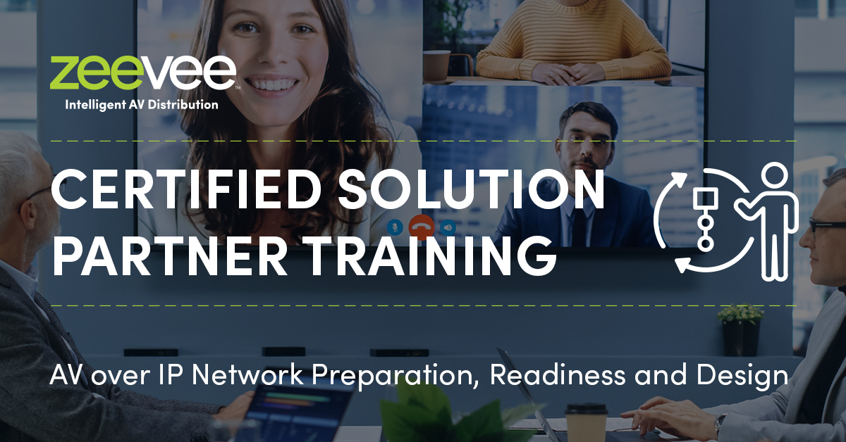 ZeeVeeRob's tweet image. In one informative hour, you will leave our next Certified Solutions Partner Training session, on network preparation, readiness and design, better equipped for your next AV over IP deployment. You’ll also get one AVIXA CTS credit. Register here ow.ly/wCJP50U7Spe