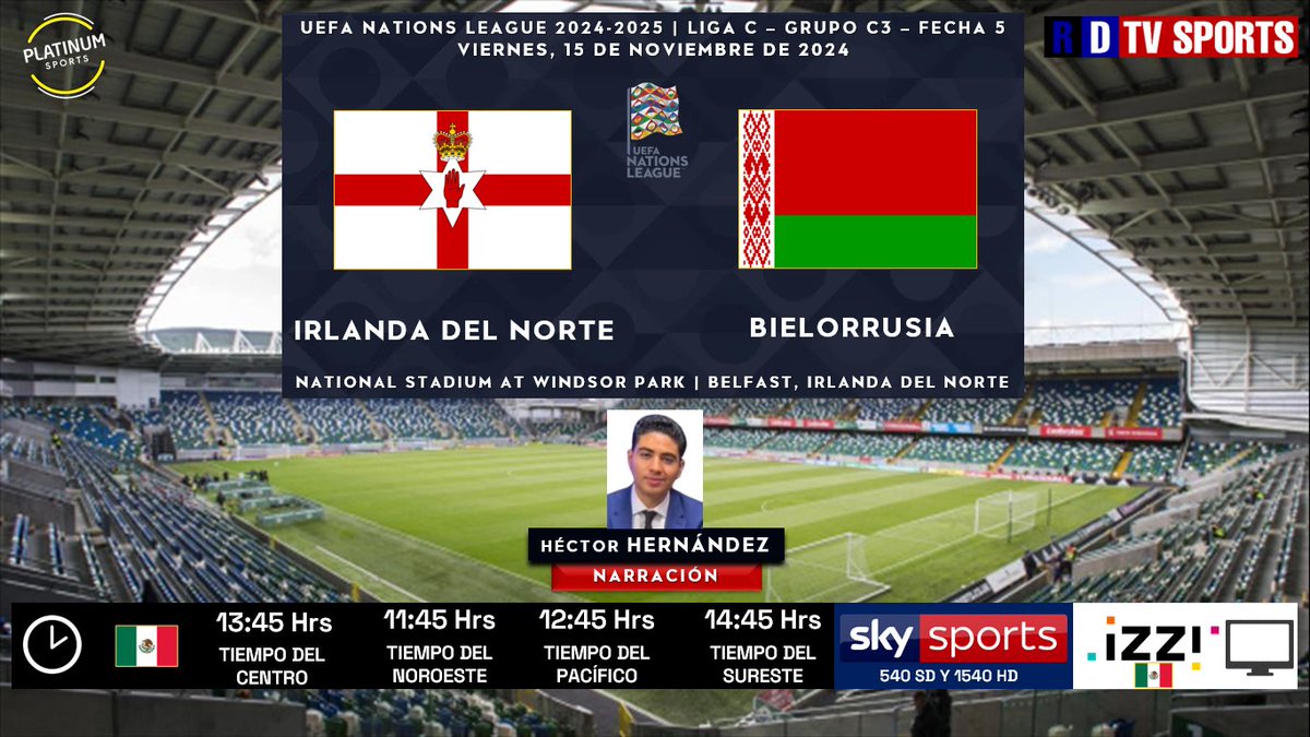 ramonovic09's tweet photo. #UEFANationsLeague 2024-2025 #Fecha5 | ☘️ #IrlandaDelNorte 🆚 #Bielorrusia 🇧🇾
🗓️ Hoy
🇲🇽 ⏰ 13:45 Hrs TC, 11:45 Hrs TP
📺 @SKYSportsMX 540 SD y 1540 HD
📱💻 sky+, izzi Go
🎤 @HectorHa11
🤳🏼 #FutbolxSKY #NIRBLR https://t.co/edZqGnsqJs