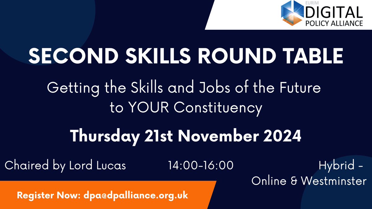 📅 Next week - have you registered yet? ⬇️ 
Second Skills Round Table Chaired by Lord Lucas: Thursday 21 November, 14:00-16:00, Hybrid – dpalliance.org.uk/events/skills-… 
#skills #education #furthereducation #apprenticeships #recruitment #training #skillspolicy
