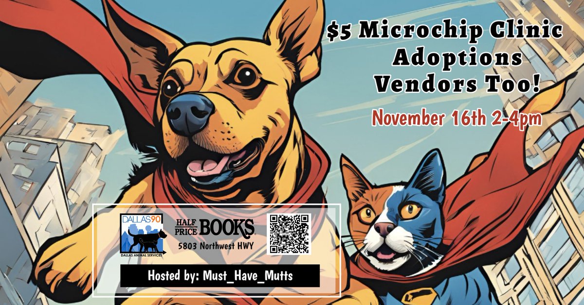 $5 microchips? Yes please!

This Saturday, 11/16 we are having a SUPER cool event at Half Price Books!

-Meet adoptable DAS dogs and cats
-Browse local vendors
-Get your pet microchipped for just $5!

5803 E NW Hwy, Dallas, TX 75231
Saturday, November 16th 2:00 p.m.  - 4:00 p.m.