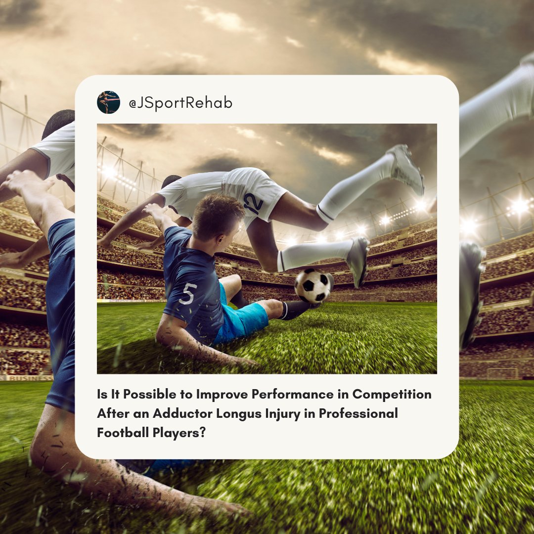 JSportRehab's tweet photo. Out now! Is It Possible to Improve Performance in Competition After an #AdductorLongus Injury in Professional #Football Players?
https://t.co/YhtXQYmEYL
#soccer #groinstrain #reconditioning https://t.co/WErIo219j1