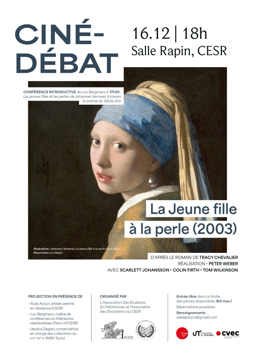 adeep_tours's tweet photo. L'ADEEP et l'ADCESR vous invitent à une conférence suivie d'un ciné-débat 🎬 autour du film "La Jeune Fille à la Perle" 🖼️ de Peter Weber (2003), en présence de Rudy Ayoun, Luc Bergmans et Jessica Degain.

Lun. 16/12 dès 17h30, salle Rapin (@CESR_Tours)

▶️https://t.co/2lcQyvGNGR https://t.co/TJ6zObg7iS