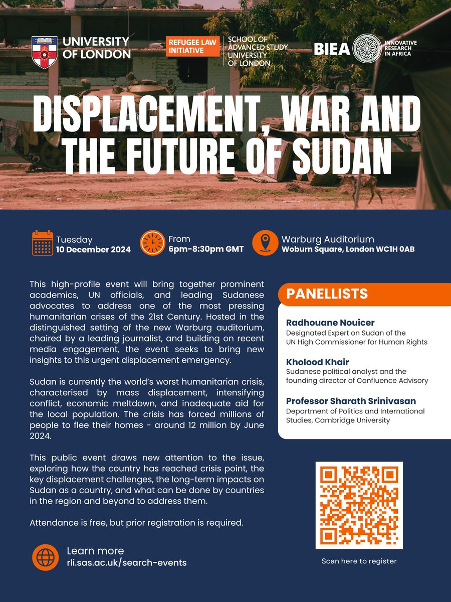 Forthcoming event: 'Displacement, War and the Future of Sudan' 10 December 2024, 6:00PM - 8:30PM, Warburg Auditorium, Woburn Square, London, WC1H 0AB

Sudan is currently the world’s worst humanitarian crisis, characterised by mass displacement, intensifying conflict, economic