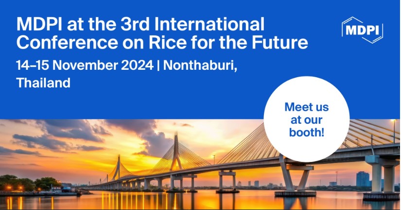 Crops MDPI (@crops_mdpi) on Twitter photo 🌾 🌾 Meet Us at the 3rd International Conference on #Rice for the Future, 14–15 November 2024, Nonthaburi, Thailand!! #ICRF2024
🔍 More Info: lnkd.in/eu7Ve7Wt
lnkd.in/eA4X3vZm
<a href="/Crops_MDPI/">Crops MDPI</a>
<a href="/AgricultureMdpi/">Agriculture MDPI</a>
<a href="/Plants_MDPI/">Plants MDPI</a>
<a href="/Foods_MDPI/">Foods MDPI</a>
<a href="/Seeds_MDPI/">Seeds_MDPI</a>
<a href="/IjpbMdpi/">IJPB MDPI</a> 🌾 🌾 Meet Us at the 3rd International Conference on #Rice for the Future, 14–15 November 2024, Nonthaburi, Thailand!! #ICRF2024
🔍 More Info: lnkd.in/eu7Ve7Wt
lnkd.in/eA4X3vZm
<a href="/Crops_MDPI/">Crops MDPI</a>
<a href="/AgricultureMdpi/">Agriculture MDPI</a>
<a href="/Plants_MDPI/">Plants MDPI</a>
<a href="/Foods_MDPI/">Foods MDPI</a>
<a href="/Seeds_MDPI/">Seeds_MDPI</a>
<a href="/IjpbMdpi/">IJPB MDPI</a>