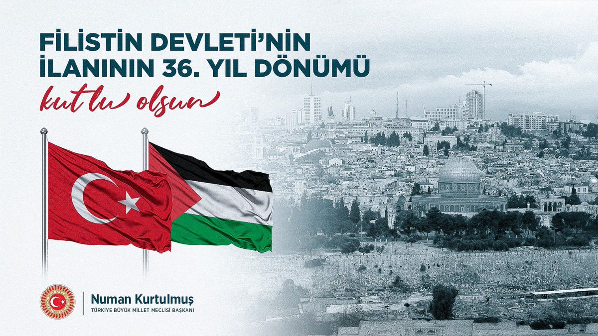 NumanKurtulmus's tweet photo. Filistin Devleti’nin ilanının 36'ncı yıl dönümünü en kalbi duygularımla kutluyor, başta Gazze'de hayatını kaybeden şehidlerimiz olmak üzere, geçmişten bugüne özgür Filistin davasının tüm şehidlerini rahmetle anıyorum.

Türkiye olarak Filistinli kardeşlerimizin kendi vatanlarında, başkenti Kudüs olan bağımsız ve egemen bir Filistin Devleti çatısı altında özgürce yaşamaları için daima yanlarında olacağız.