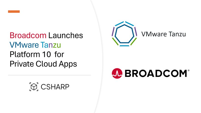 harishchand314's tweet image. Broadcom Launches VMware Tanzu Platform 10 for Private Cloud Apps  c-sharpcorner.com/article/broadc… by @sarthak_v2
@CsharpCorner  #CloudApps #VMware #Tanzu