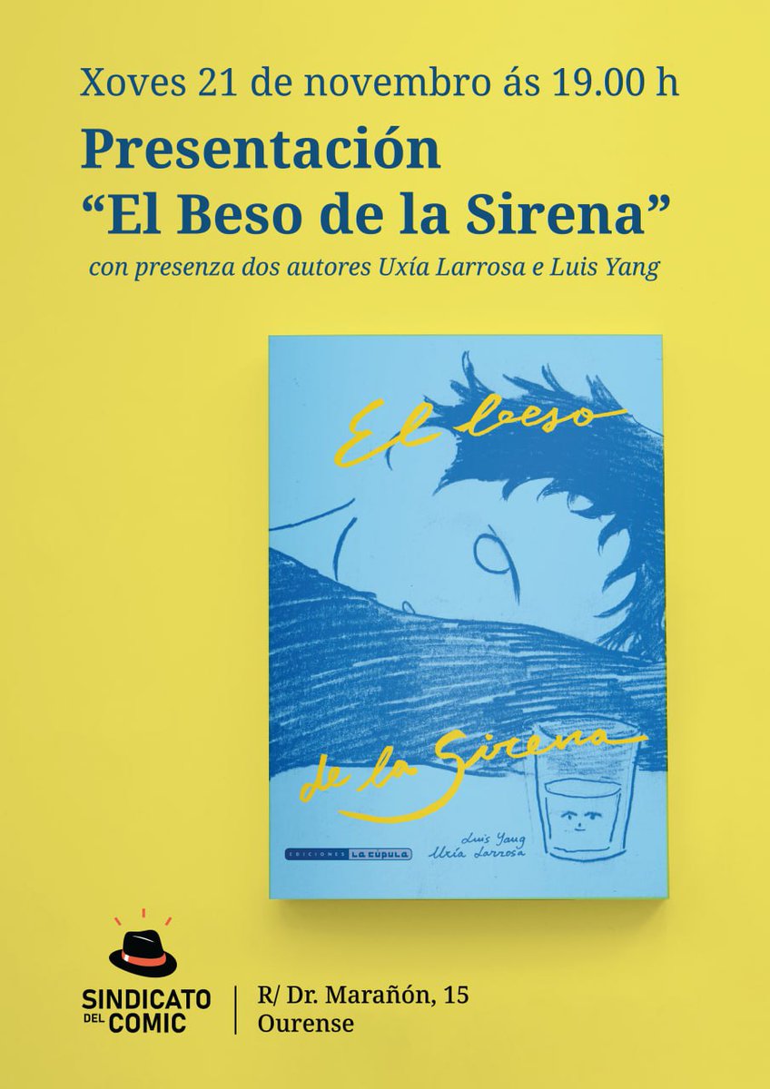 O Xoves 21 de Novembro teremos a sorte de contar no Sindicato del Cómic coa presenza de Uxía Larrosa (<a href="/Uximuxi/">Uxía Larrosa</a> ) e Luis Yang (<a href="/SuscrofaD/">Luis Yang</a> )para falar de 'El Beso de la Sirena'.

A obra gañou o Premio Castelao 2023 e foi recentemente publicada en castelán por La Cúpula
