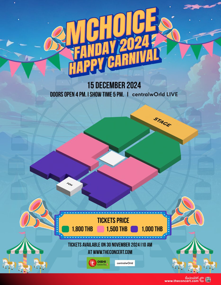 MchoiceTH's tweet photo. MCHOICE FANDAY 2024 HAPPY CARNIVAL 🎡✨
.
15 December 2024
at centralwOrld LIVE
.
Tickets Prices
1,800/1,500/1,000 THB
.
Tickets Available on 30 November 2024 : 10 AM 
At https://t.co/zSElPUh46w
.
#MchoiceFanDay2024
#MchoiceArtist
#MchoiceTH https://t.co/2QquxTzc2v
