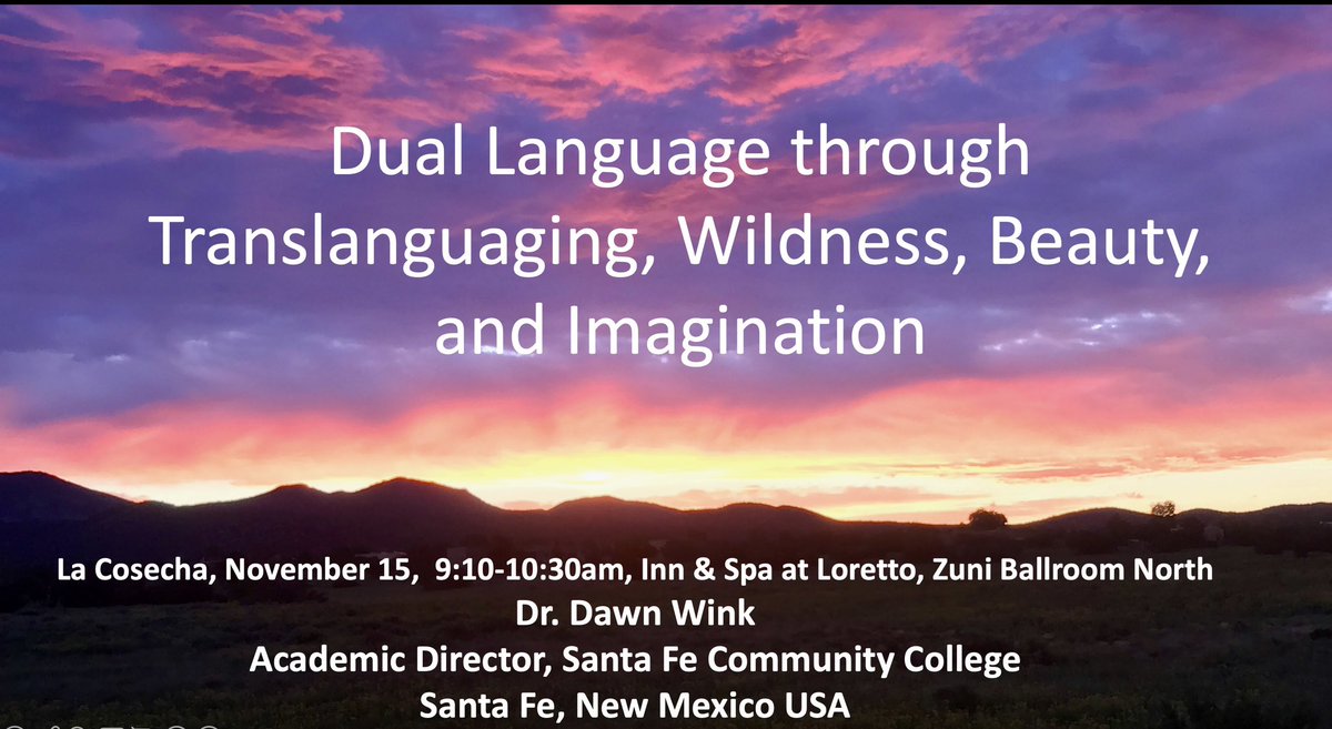 Presenting today at #LaCosecha with <a href="/DLeNM/">DLeNM</a> ✨
Dual Language Through Wildness, Beauty, and Imagination 🌺
Fri., Nov. 15 9:10-10:30am. Inn &amp; Spa at Loretta, Zuni Ballroom N. 
Would love to explore these ideas together. 🌿

<a href="/DLELnetwork/">DualLangNetwork</a> #duallanguage #translanguaging #language