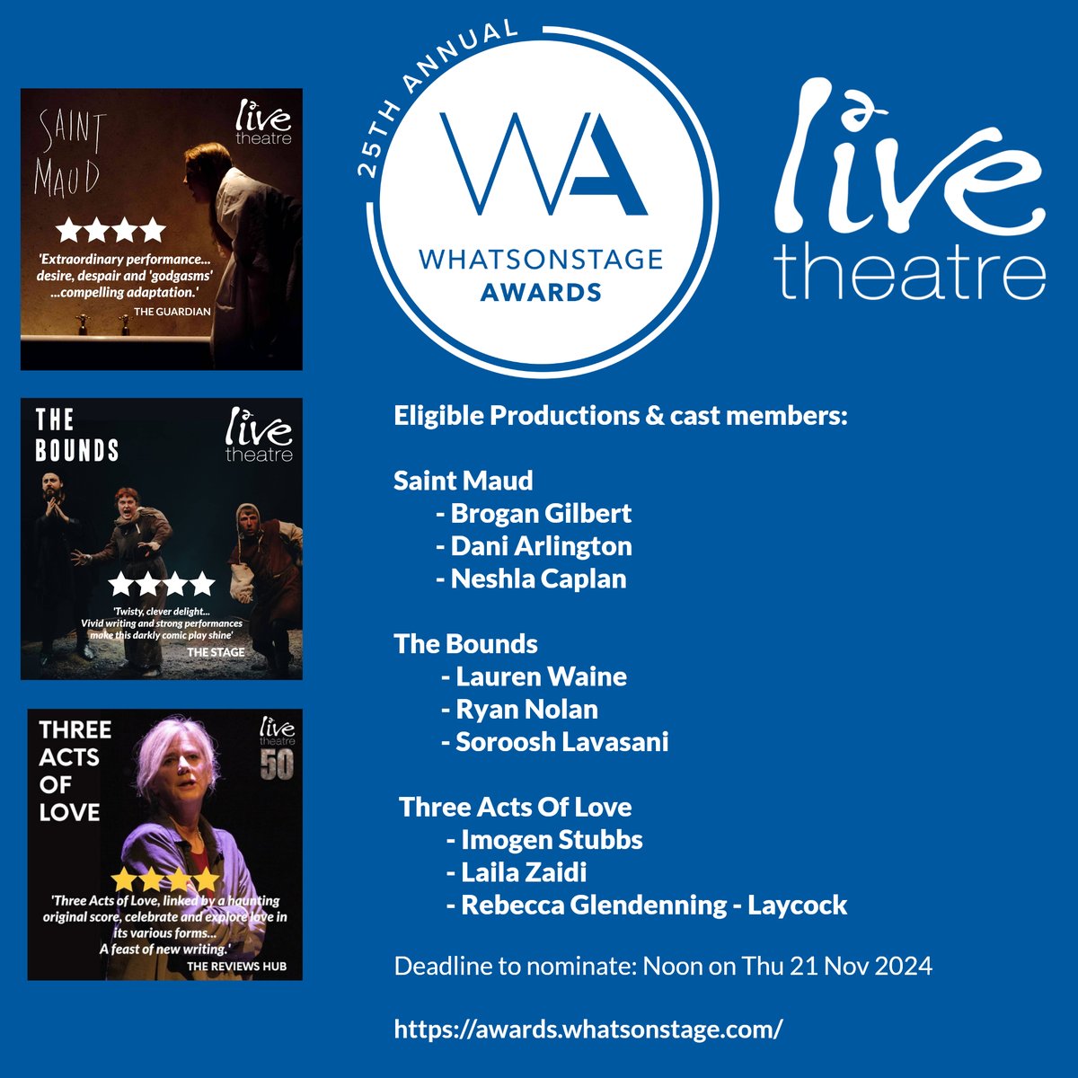 Nominations are open for the <a href="/WhatsOnStage/">WhatsOnStage</a> Awards #WOSAwards &amp; we'd love to get your vote for a Live Theatre production or cast member - it only takes a moment!
Check out the pic for those eligible according to the criteria &amp; then get your votes in before noon on Thu 21 Nov 2024