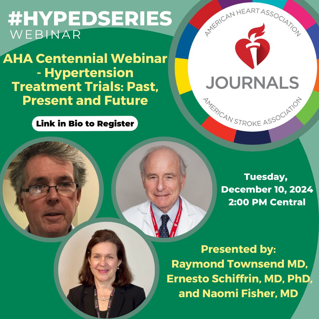 HyperAHA's tweet photo. !Register today!: https://t.co/jmqsqX43ei
to join mods Stella Daskalopoulou and Matt Luther for a @HyperAHA #HypEdSeries Webinar presented by @ESchiffrin @LDI_ILD @McGill_DOM

Dec 10, 2024 2pm – 3pm CT
AHA Centennial Webinar - HTN Treatment Trials: Past, Present and Future https://t.co/YEe2u3CQfF