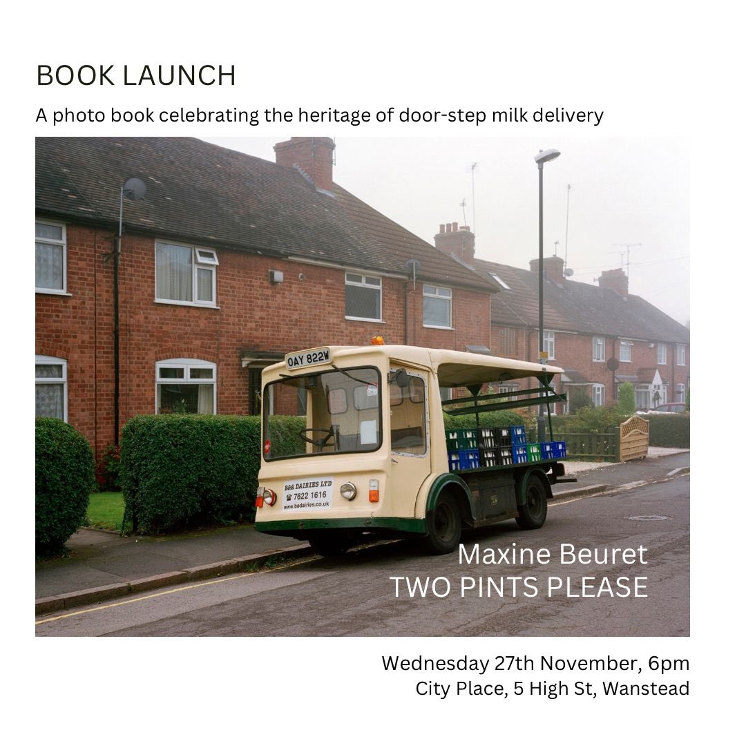 BeuretMaxine's tweet photo. Very excited to announce the launch of my book TWO PINTS PLEASE @cityplacecoffee in Wanstead on Wednesday 27th November at 6pm. I’ll be in conversation with Wanstead’s renowned @parkerdairies milkman Steve. The book will be available to buy from @wansteadbookshp See you there! https://t.co/HUYbHGPR6e