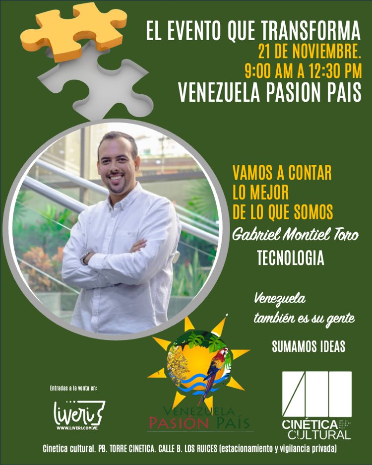 La tecnología es un reto diario. Una forma de caminar de la mano de la innovación. La pasión de Gabriel Montiel Toro es orientar, brindar herramientas y mirar hacia el futuro.

No te pierdas el evento más motivador del año.

Adquiere tu entrada:
liveri.com.ve/cineticacultur…