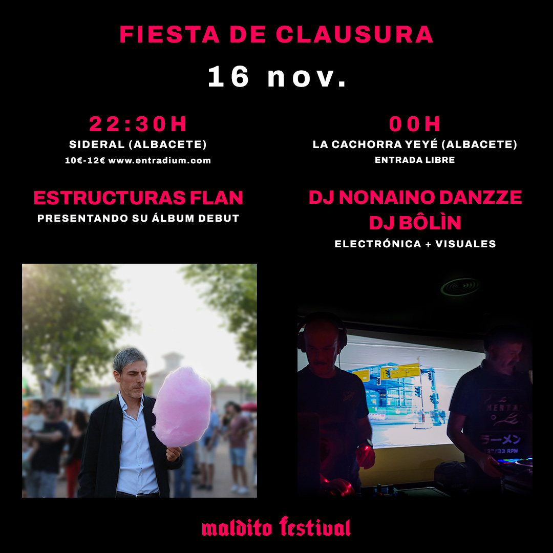 ⚡SÁBADO 𝟭𝟲 𝗡𝗢𝗩. | FIESTA DE CLAUSURA EN DOS ACTOS⚡

🔥ESTRUCTURAS FLAN | 22:30h | Sideral (Albacete) | 🎟️ acortar.link/thyInJ

🔥<a href="/NonainoDance/">Nonaino Danzze</a> + DJ BÔLÌN · Electrónica + visuales | 00H | La Cachorra yeyé (Albacete) | Entrada libre

🔥❤️🔥
#Albacete #videopoesía