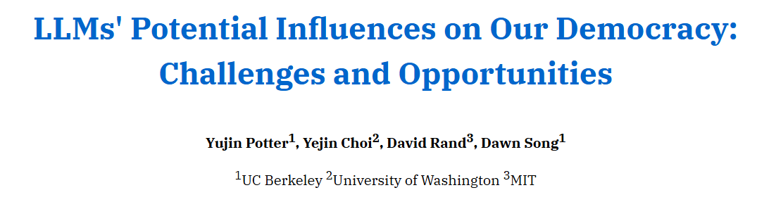 Yujin Potter (@yujink_) on Twitter photo How will LLMs reshape our democracy?
Recent work including ours has started exploring this important question. We recently wrote a blog (future-of-democracy-with-llm.org) regarding this! (summary in thread) <a href="/dawnsongtweets/">Dawn Song</a>, <a href="/DG_Rand/">David G. Rand @dgrand.bsky.social</a>, <a href="/YejinChoinka/">Yejin Choi</a>
1/N How will LLMs reshape our democracy?
Recent work including ours has started exploring this important question. We recently wrote a blog (future-of-democracy-with-llm.org) regarding this! (summary in thread) <a href="/dawnsongtweets/">Dawn Song</a>, <a href="/DG_Rand/">David G. Rand @dgrand.bsky.social</a>, <a href="/YejinChoinka/">Yejin Choi</a>
1/N