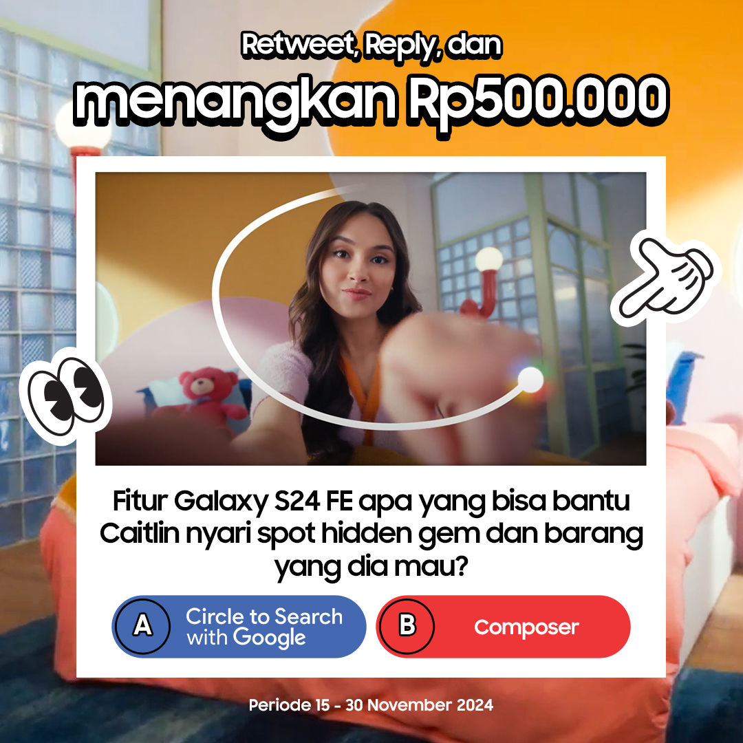 samsungID's tweet photo. Angkat tangan yang udah nonton video Caitlin nge-stalking El Rumi 🙋‍♂

Tau gak sih, cukup retweet &amp; reply dengan fitur #GalaxyS24FE yang bikin Caitlin jadi gampang nyari apa yang dia mau pakai hashtag #FunExperienceCaitlin &amp; menangkan Rp500k untuk 5 pemenang! 💫 https://t.co/8nviNWixST