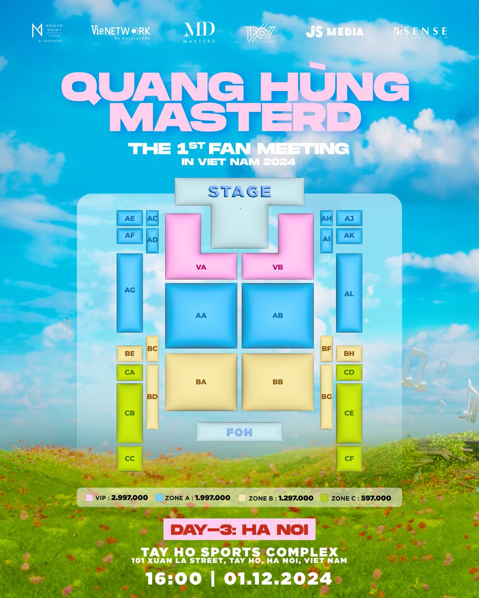 QH_MasterD's tweet photo. Seat Map & Benefits: Quang Hùng MasterD - The 1st Fan Meeting In Vietnam | Day-3: Ha Noi 💐 

* Ngày mở bán vé chính thức: 12:00 - 20.11.2024
* Mua vé tại website CTicket: https://t.co/7UR3hMg0LB

Quang Hùng MasterD - The 1st Fan Meeting in Vietnam 2024 | Day-3: Ha Noi 
🗓️ 16:00 - 1.12.2024
📍 Tay Ho Sports Complex (101 Xuan La street, Tay Ho, Ha Noi, Viet Nam)

#QuangHungMasterD #The1stFanMeetinginVietNam #LorealParis #Mirinda
