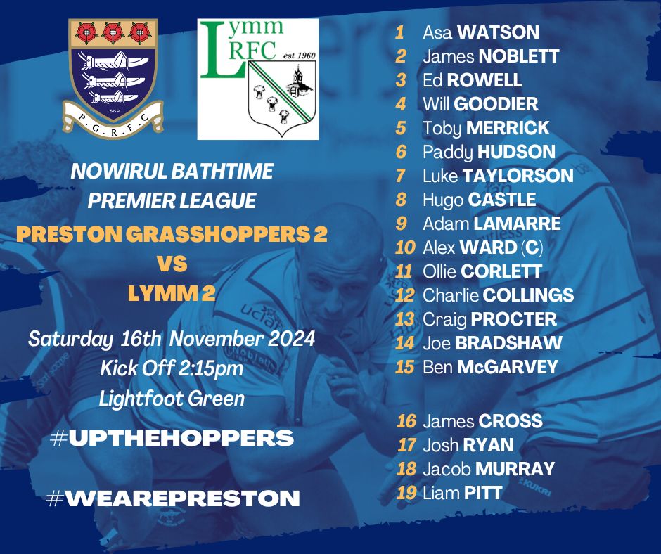 Hoppers 2nd XV host Lymm tomorrow afternoon in the NOWIRUL BATHTIME Premier League with a 2:15pm kick off at Lightfoot Green. Here is the side that has been named for the game.

#UpTheHoppers #WeArePreston