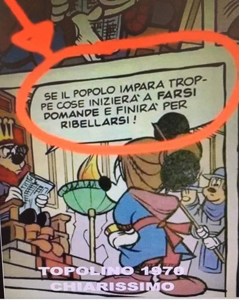 Già Topolino 50 anni fa aveva capito perché i governanti non amano investire nella scuola pubblica.