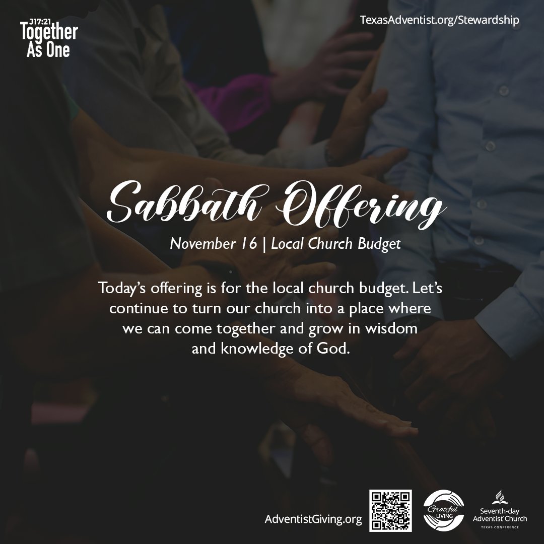 TexasAdventist's tweet photo. This Sabbath's offering is for the local church budget. Let's continue to turn our churches into places where we can come together and grow in wisdom &amp; knowledge of God. 🙏
#TexasAdventist #GratefulLiving https://t.co/Sy0UVa7b6U