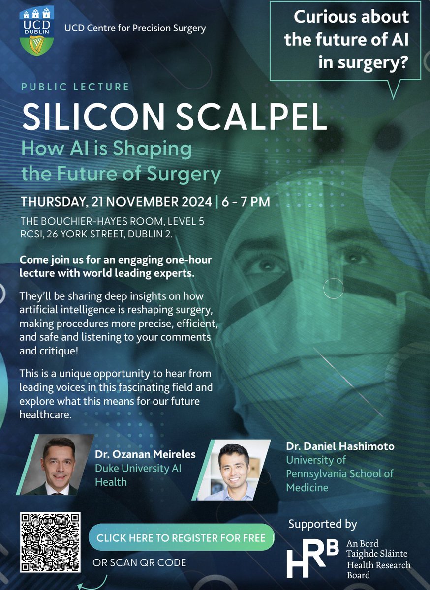 🗓️ 21 Nov Public Lecture - Silicon Scalpel: How AI is Shaping the Future of Surgery

🏥Ahead of the 'Conference on Computer Aided Surgery and AI' <a href="/Matersurgery/">MaterSurgery</a>, world leading experts Dr Ozanan Meireles <a href="/DukeAIHealth/">DukeAIHealth</a> and Dr Daniel Hashimoto <a href="/PennMedicine/">Penn Medicine</a>, will take part in an