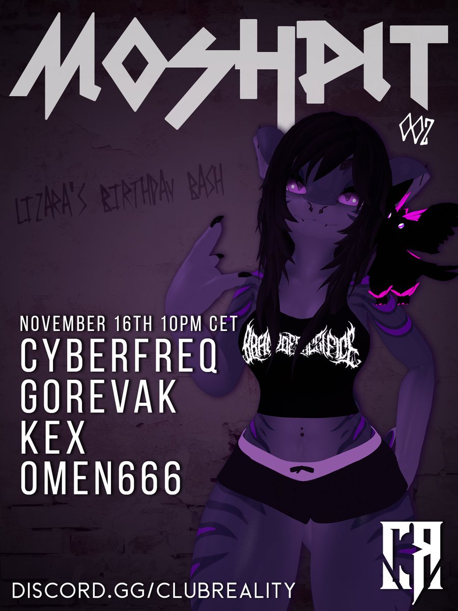 Need your Metal/Rock fix?! We got you!

MOSHPIT #002 | Sat Nov. 16th 10PM CET

<a href="/cybersponge_94/">Cyberfreq</a> 
@_GOREVAK_ 
<a href="/Kex_VR/">Kex</a> 
Omen666