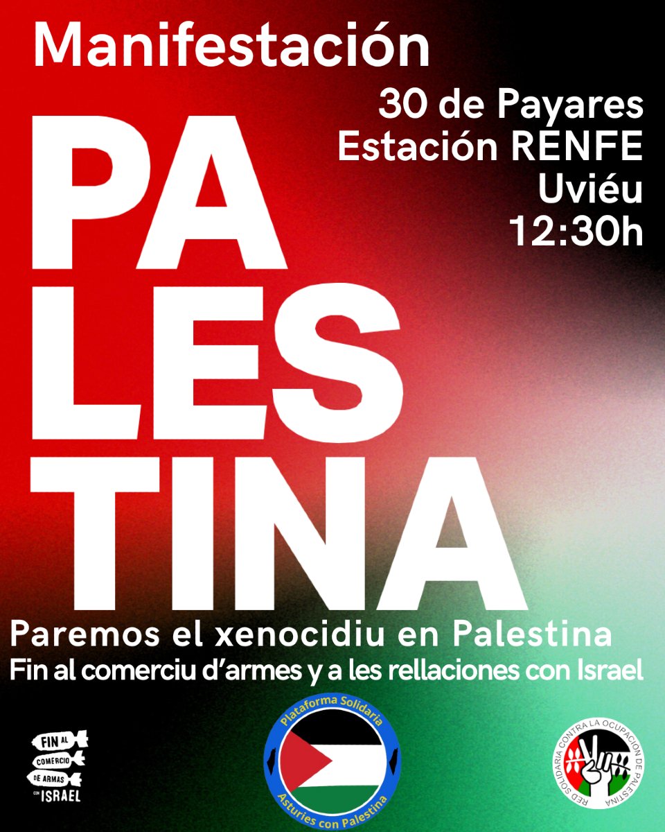 #Xixón , Paremos el #GenocidioEnPalestina ✊ Fin al comercio de armas y relaciones con el Estado #GenocideByIsrael . 30 d noviembre desde la estación de Renfe de #Uviéu . #PuxaPalestinaLlibre 🇵🇸🇵🇸