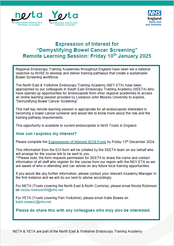 Expressions of interest are open for the Demystifying Bowel Cancer Screening course on 10th January 2025. 

This course is open to NHS staff who are interested in becoming a Bowel Cancer Screener.

Please see the poster for details on how to apply.

#YETA #NEYETA #BSCP #SEETA