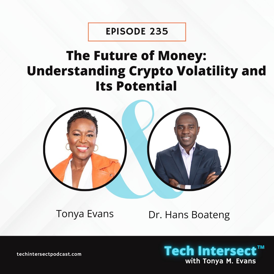 🎧 New #podcast episode... The Future of Money: Understanding Crypto Volatility and Its Potential with Dr. Hans Boateng on Tech Intersect™ buzzsprout.com/1069351/episod…