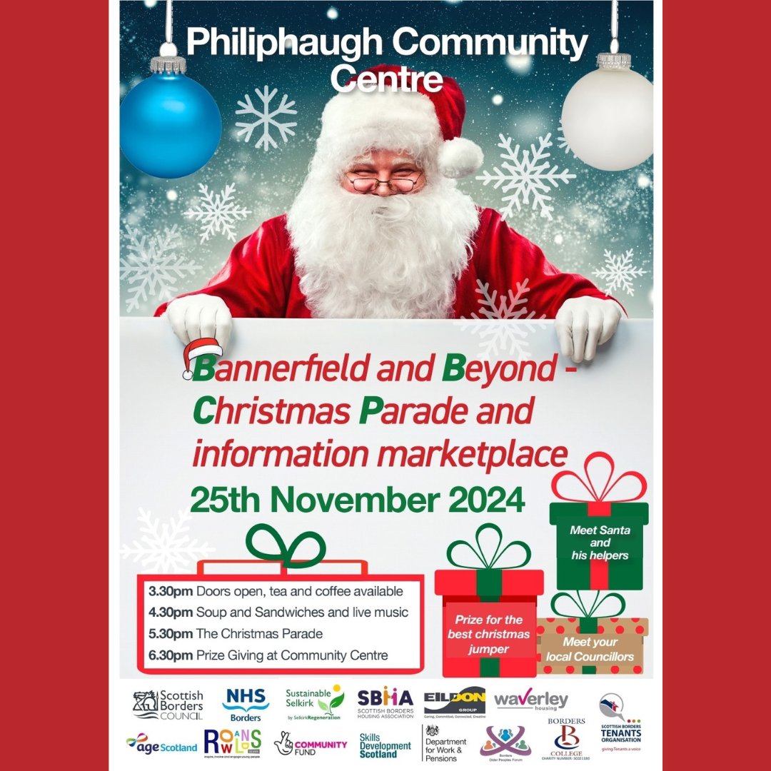 #Bannerfield &amp; Beyond #Christmas Parade &amp; information marketplace - Monday 25 November, #Philiphaugh Community Centre #Selkirk 3.30pm-7pm. Tea, coffee, soup &amp; sandwiches, live music &amp; prize giving. Meet Santa &amp; his helpers, plus a prize for the best Christmas jumper! <a href="/scotborders/">SBC</a>