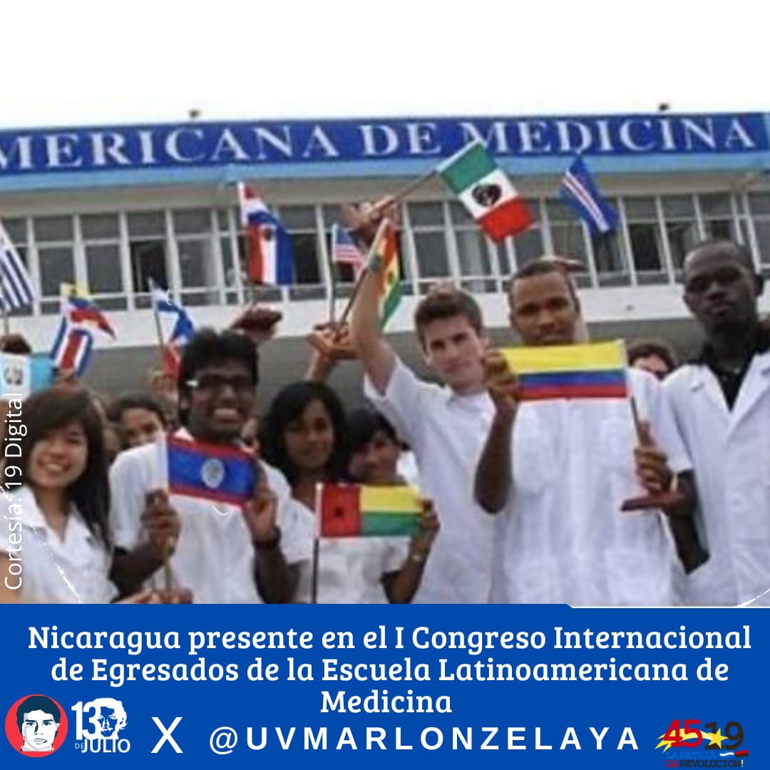 #Nicaragua participó en el primer congreso de egresados de la Escuela Latinoamericana de Medicina 
#DanielTiemposDeVictorias
#4519LaPatriaLaRevolución
#SomosUNAN
#SoyCSM